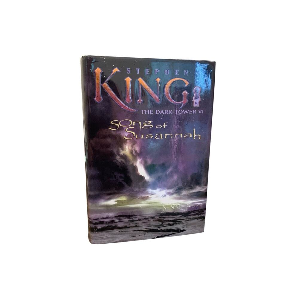 The Dark Tower VI Song of Susannah by Stephen King 1st Edition, First Print HCDJ